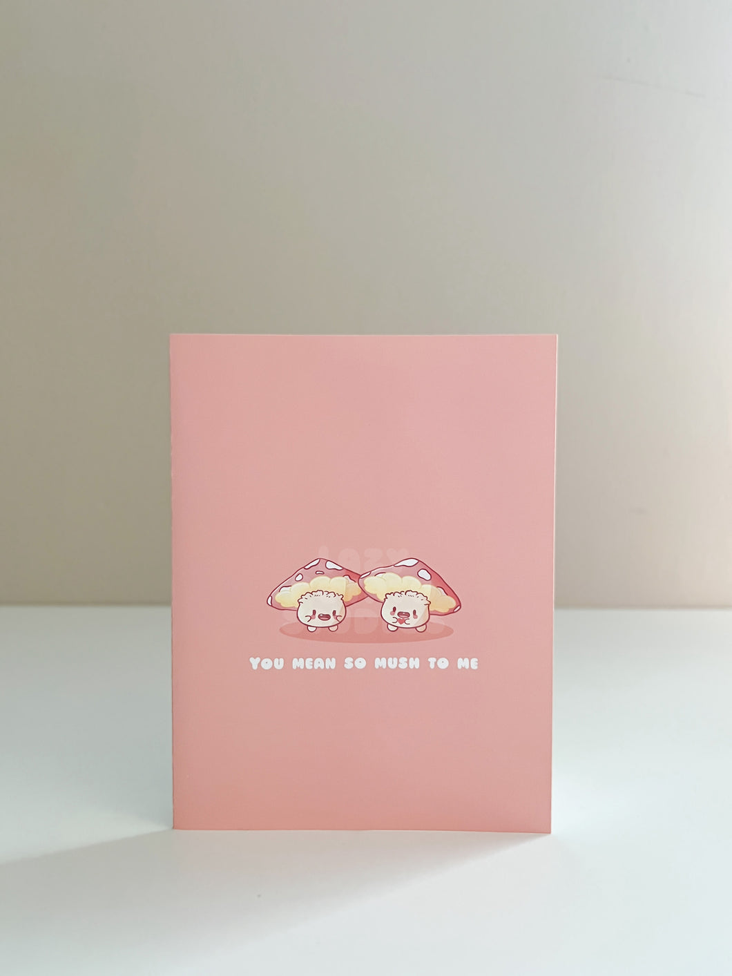 'You Mean So Mush To Me' Greeting Card