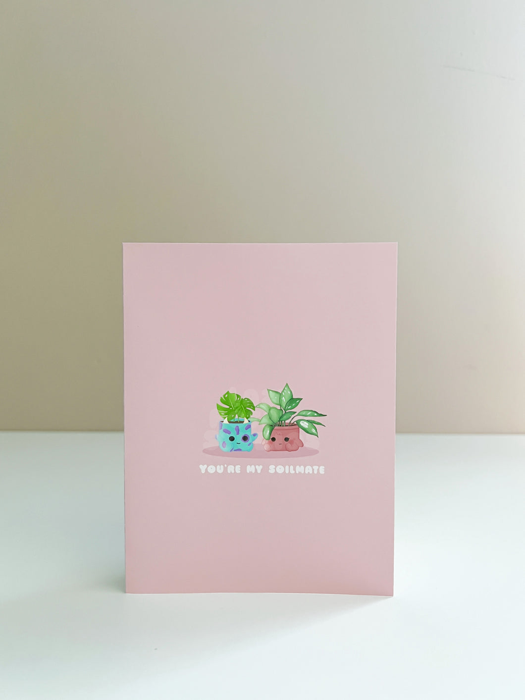 'You're My Soilmate' Greeting Card