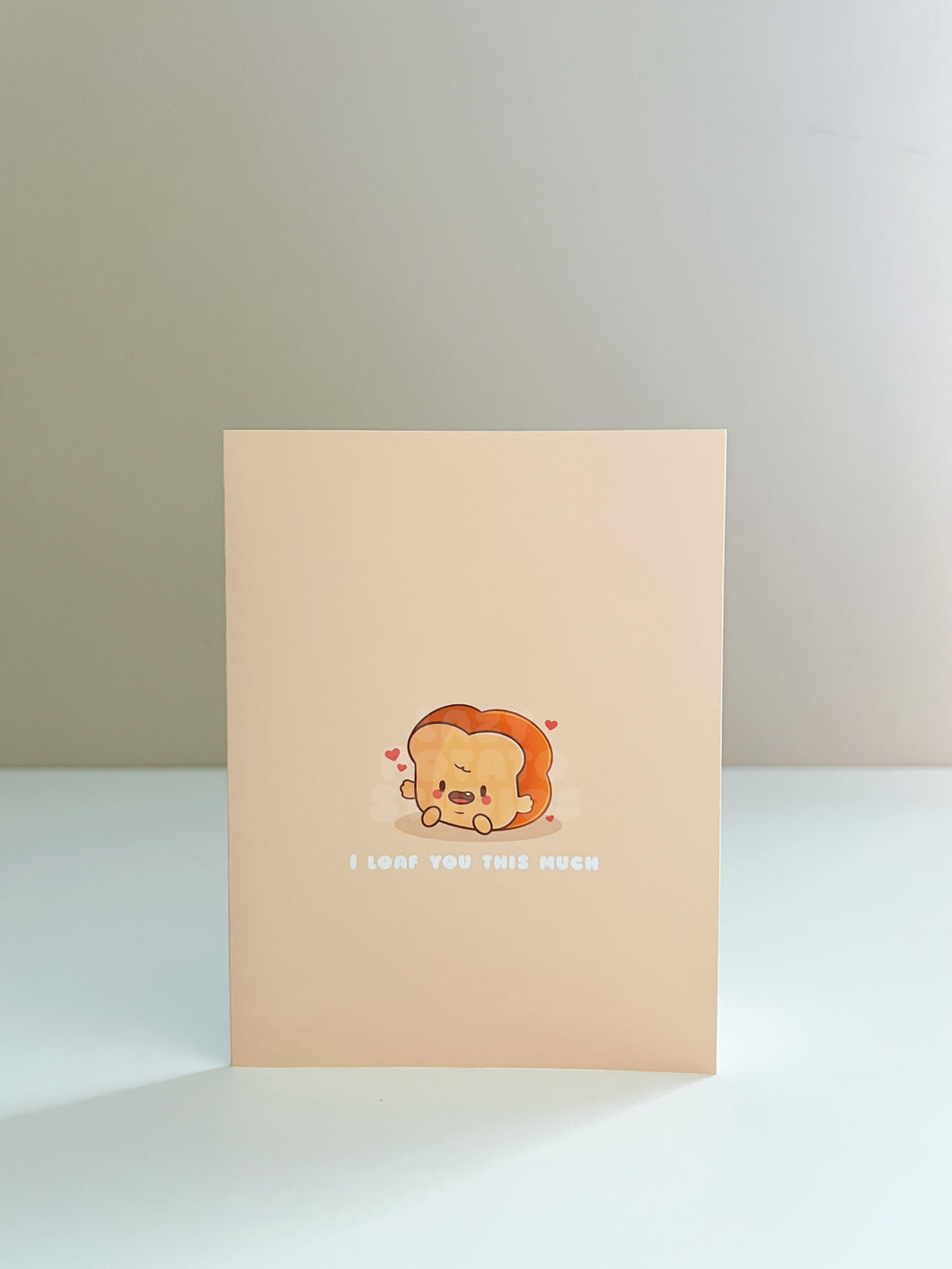 'I Loaf You This Much' Greeting Card
